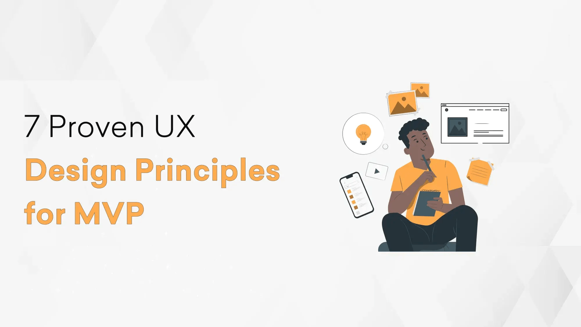 7 Proven UX Design Principles for MVP Hero