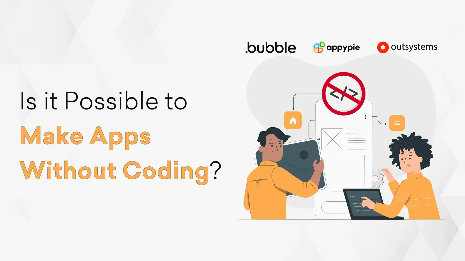 Is it Possible to Make Apps Without Coding? Hero