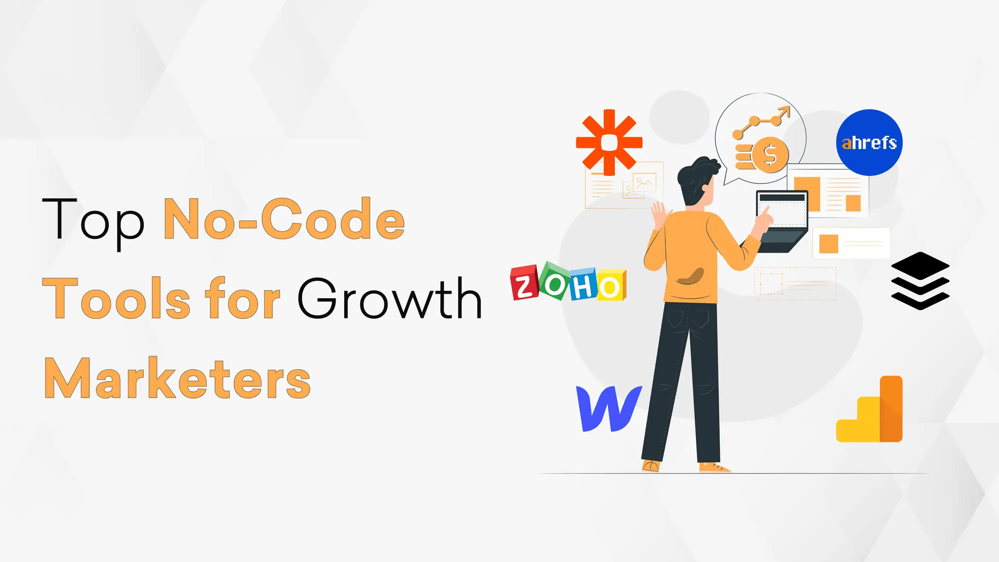 Top No-Code Tools for Growth Marketers Hero
