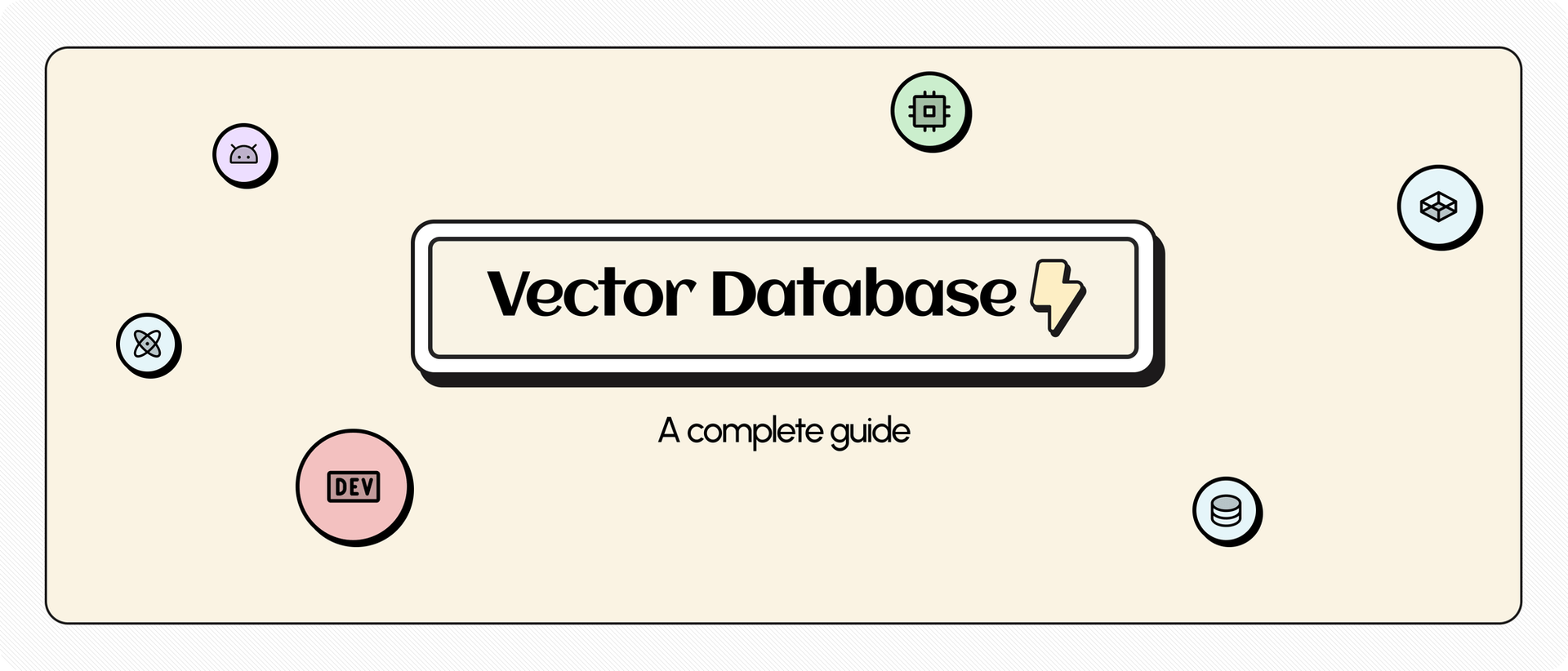 How Do Vector Databases Work? (A Complete Guide) Hero