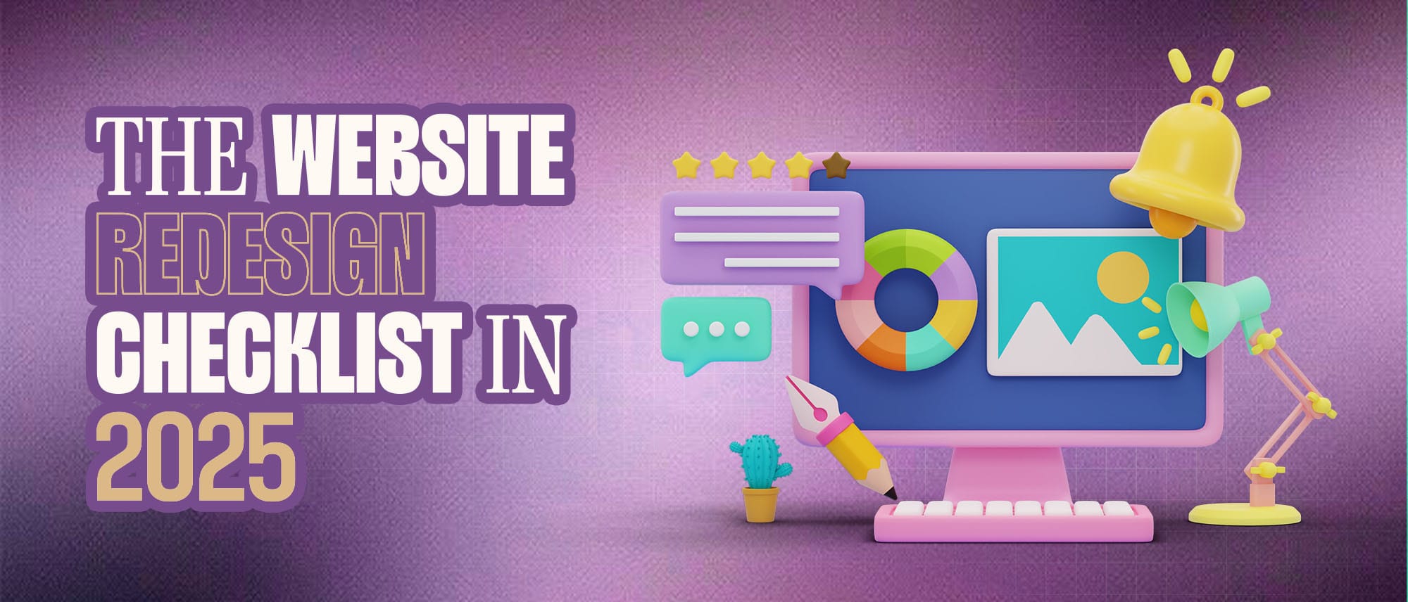 The Website Redesign Checklist To Know in 2025 Hero