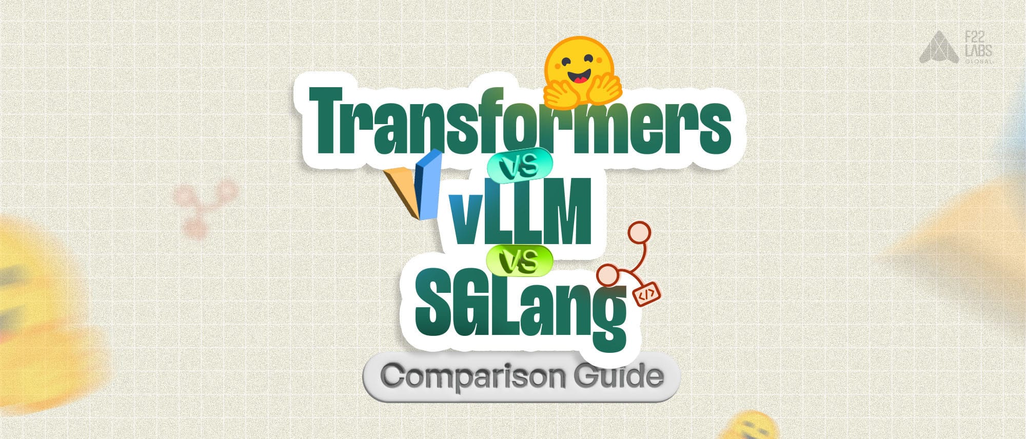 Transformers vs vLLM vs SGLang: Comparison Guide Hero