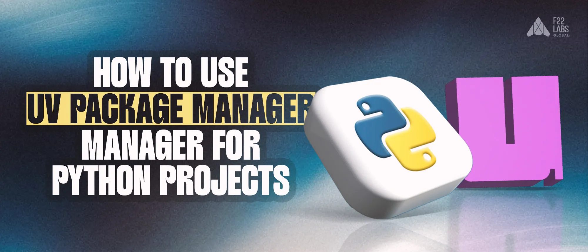 How to Use UV Package Manager for Python Projects Hero