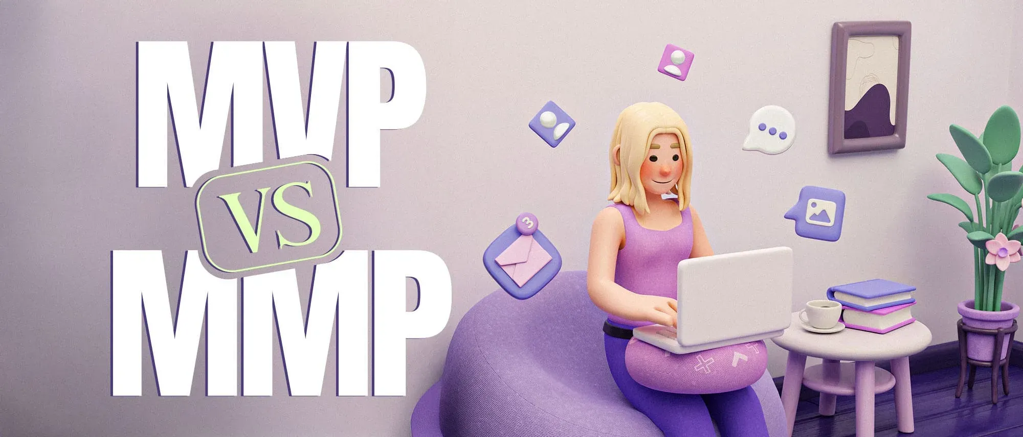 MVP vs MMP: What's the Difference and Which One Do You Need? Hero