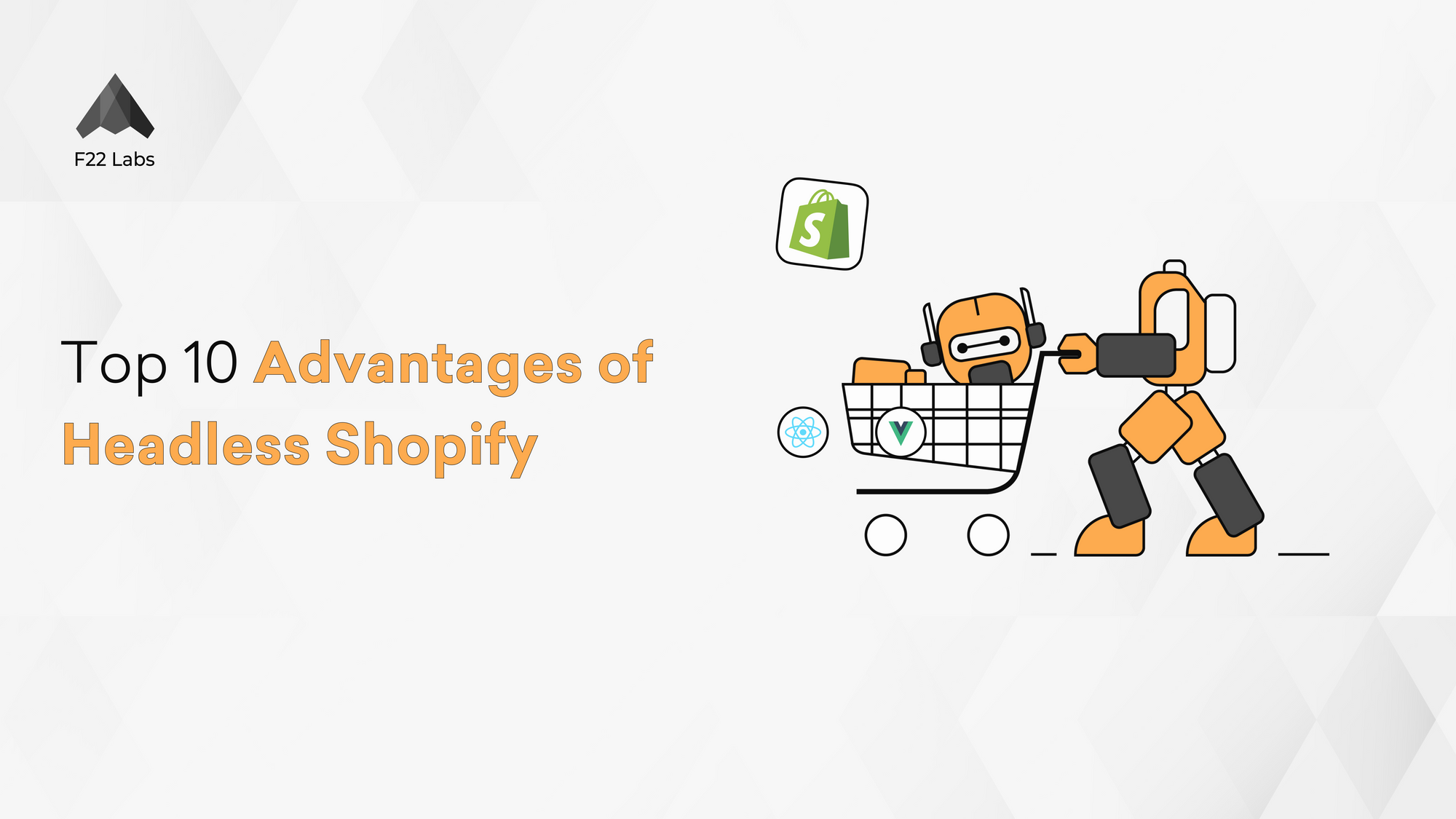 Top 10 Advantages of Headless Shopify Hero