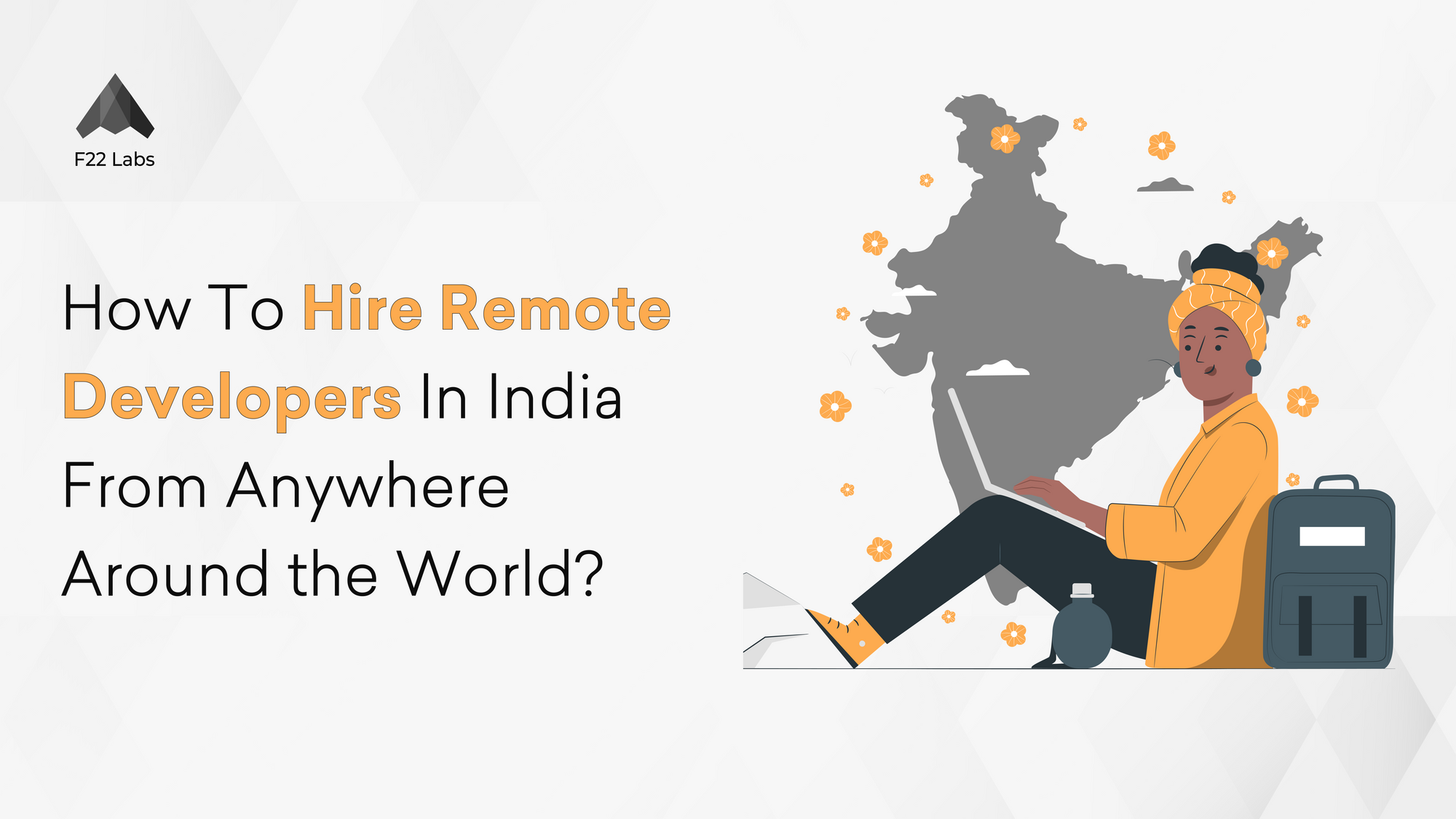 How To Hire Remote Developers In India From Anywhere Around the World? Hero
