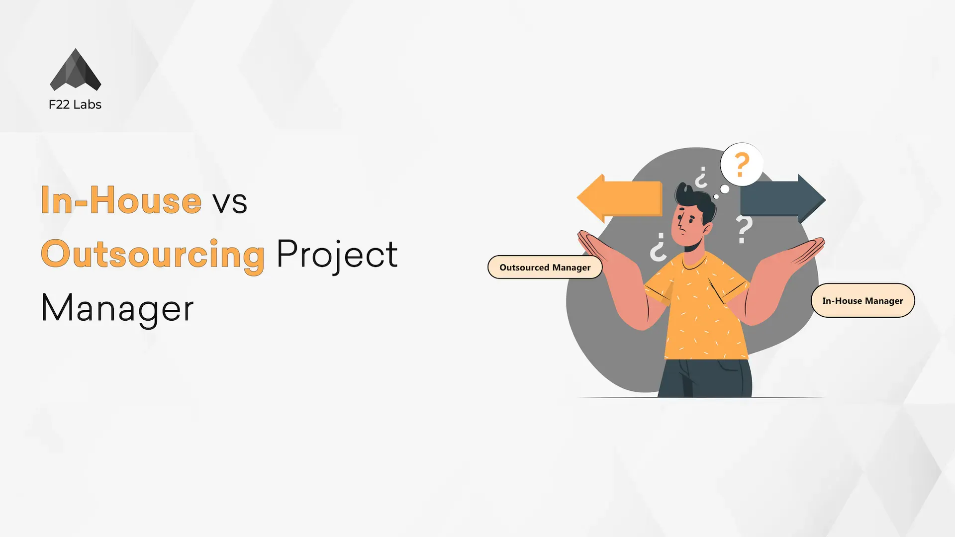 InHouse vs Outsourcing Project Manager