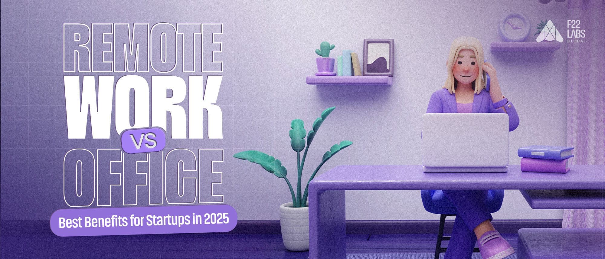 Remote Work vs. Office: Best Benefits for Startups in 2025 Cover