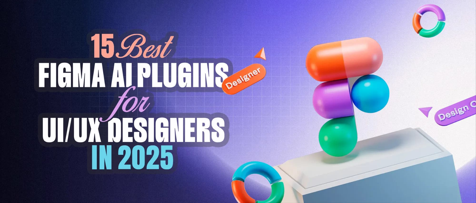 15 Best Figma AI Plugins for UI/UX Designers in 2025 Cover