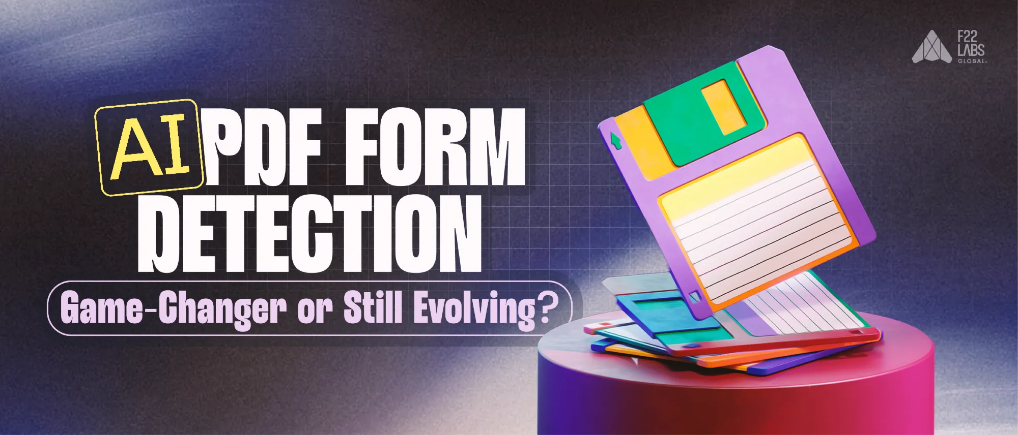 AI PDF Form Detection: Game-Changer or Still Evolving? Cover