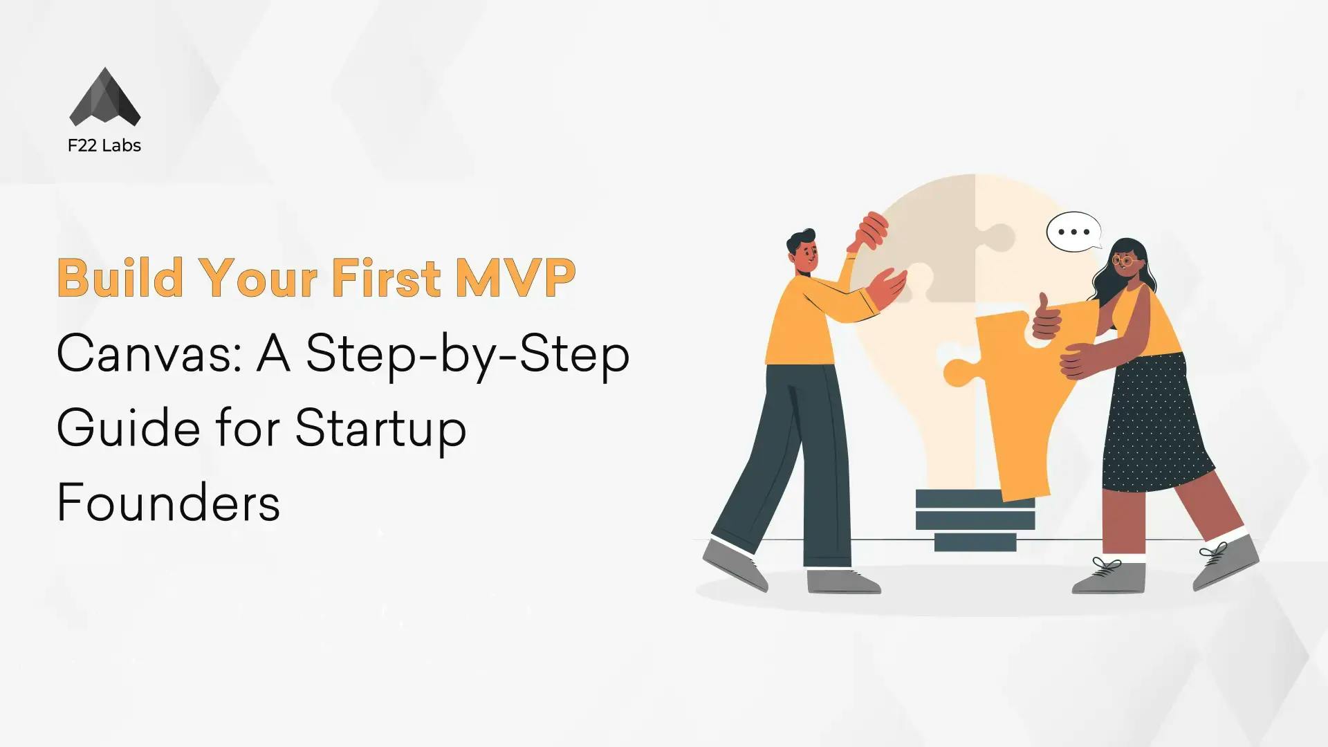 Build Your First MVP Canvas: A Step-by-Step Guide for Startup Founders Cover