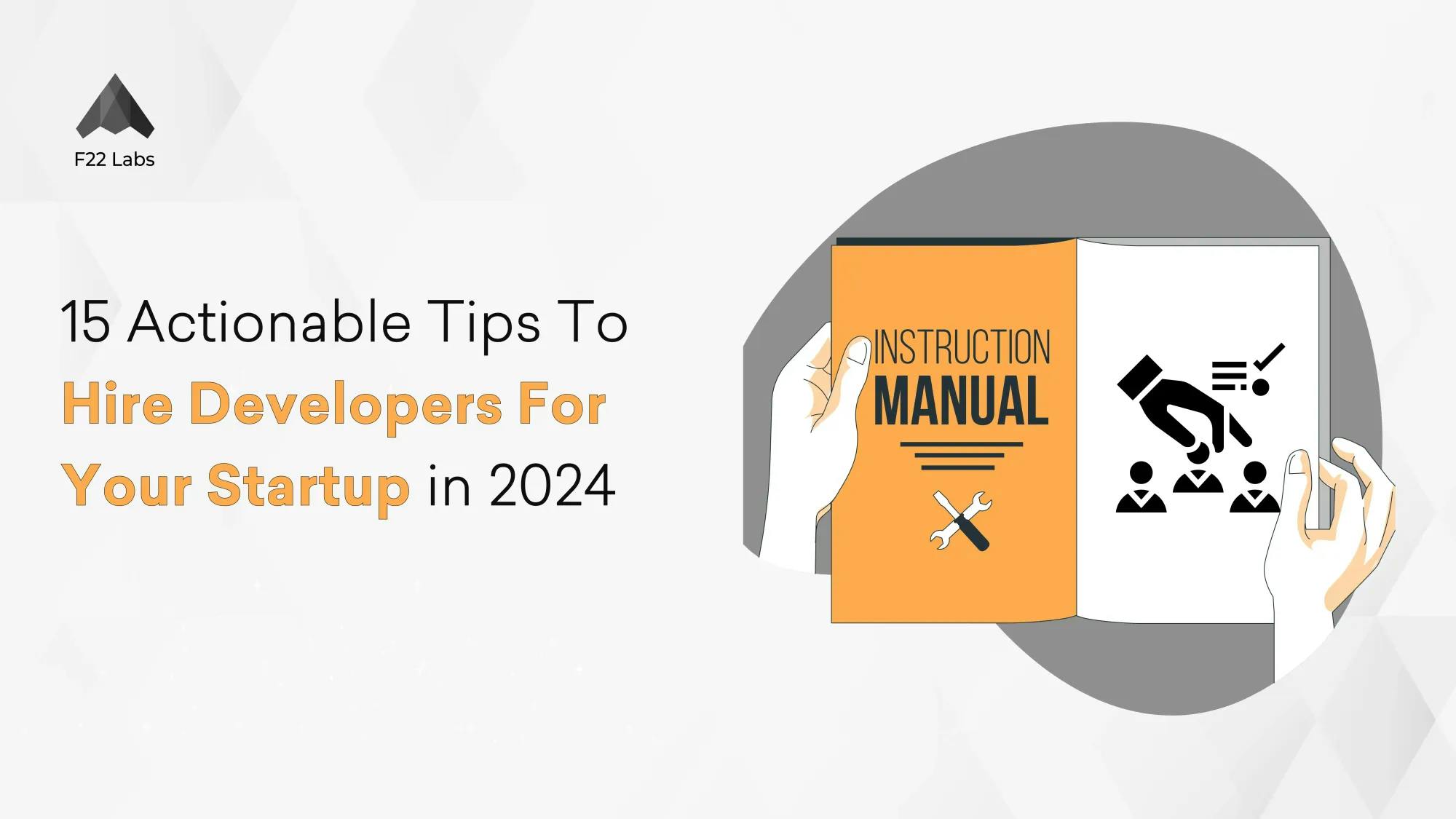 15 Actionable Tips To Hire Developers For Your Startup In 2024 Cover