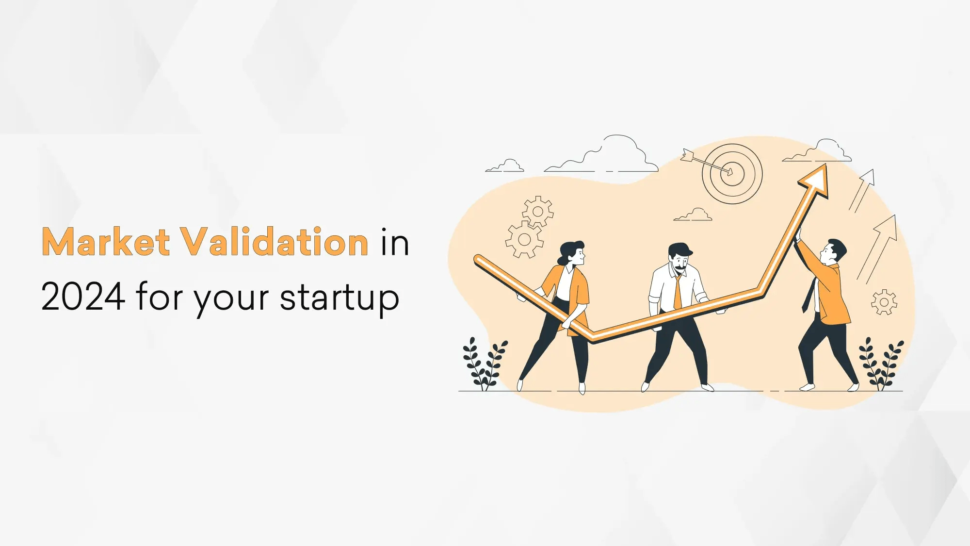 How to do Market Validation in 2025 for your Startup Ideas? Hero