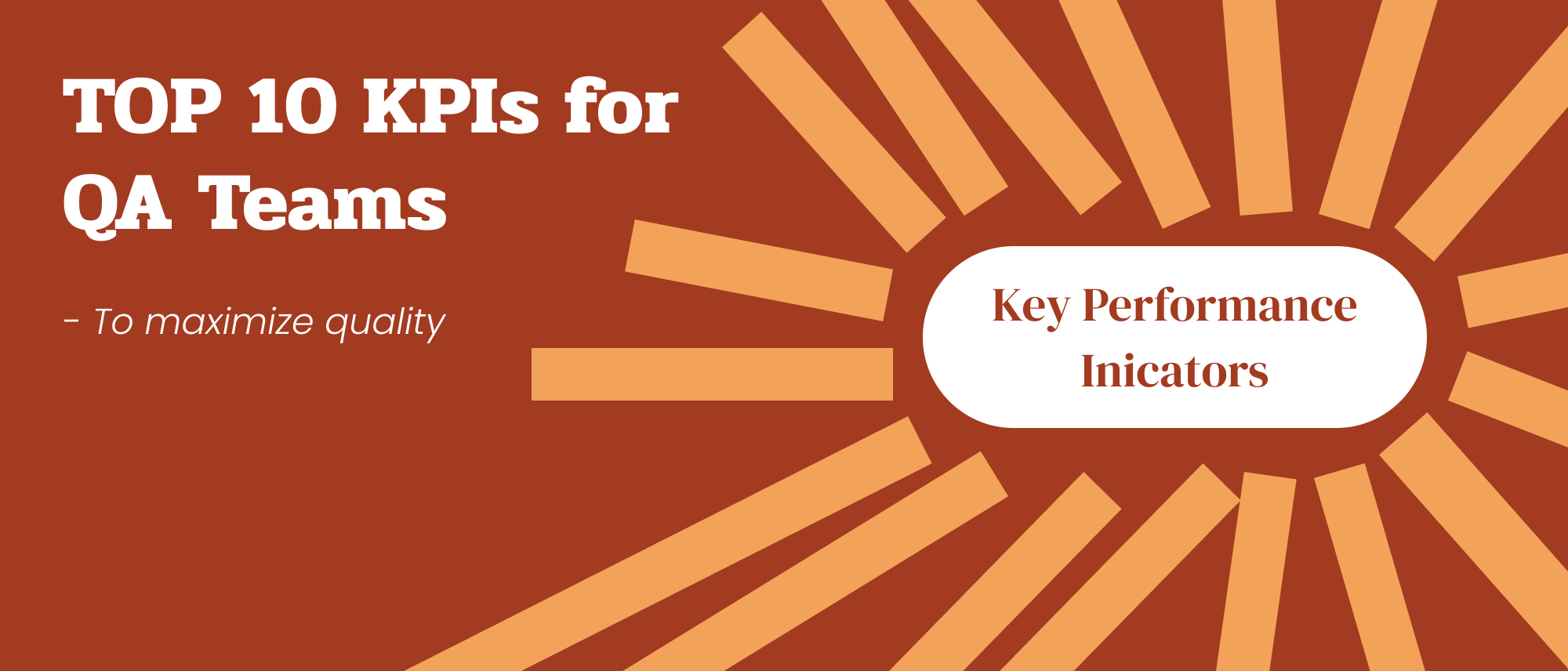 Top 10 Key Performance Indicators (KPIs) for QA Teams Hero