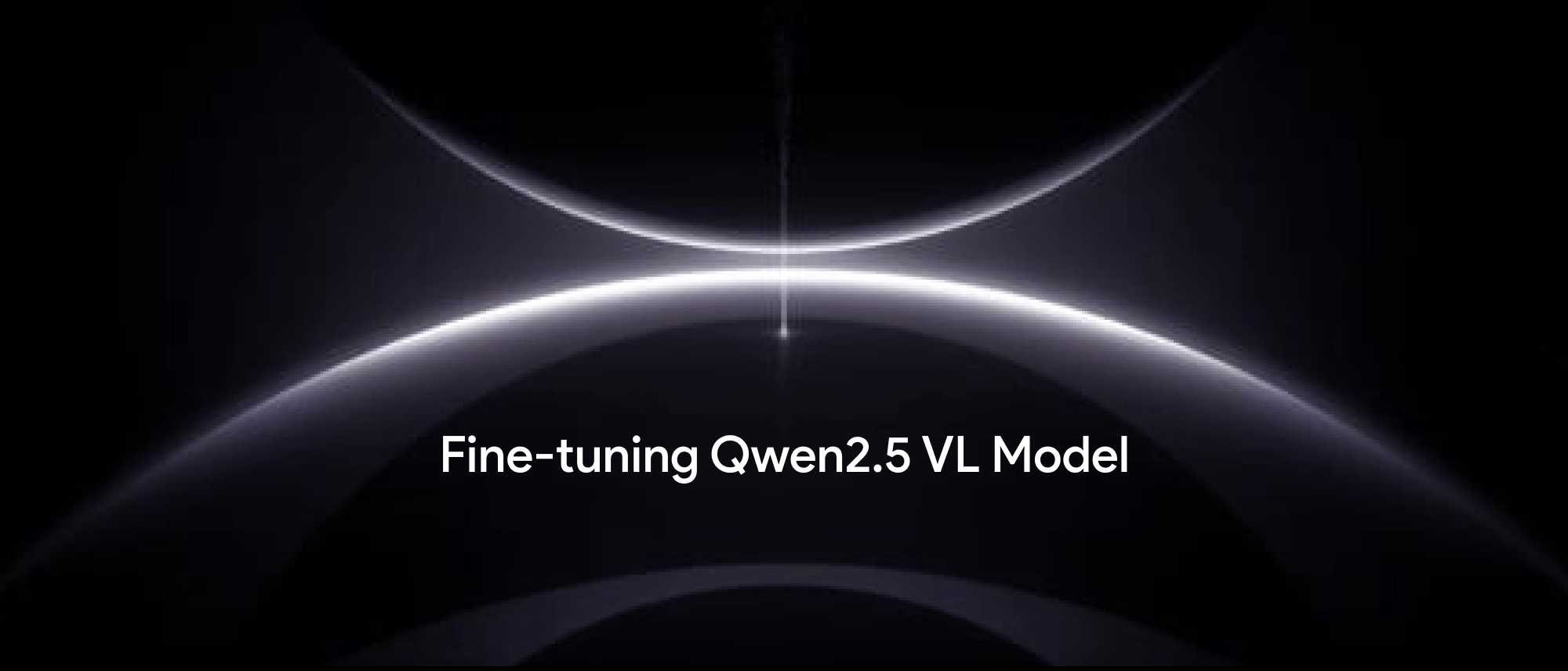 Complete Guide to Fine-tuning Qwen2.5 VL Model Hero