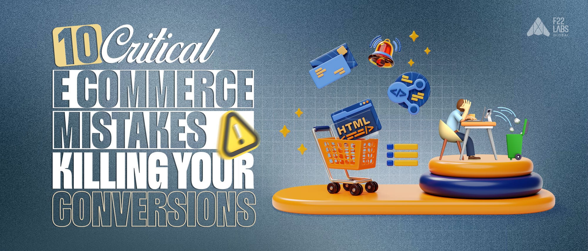 10 Critical Ecommerce Mistakes Killing Your Conversions Hero