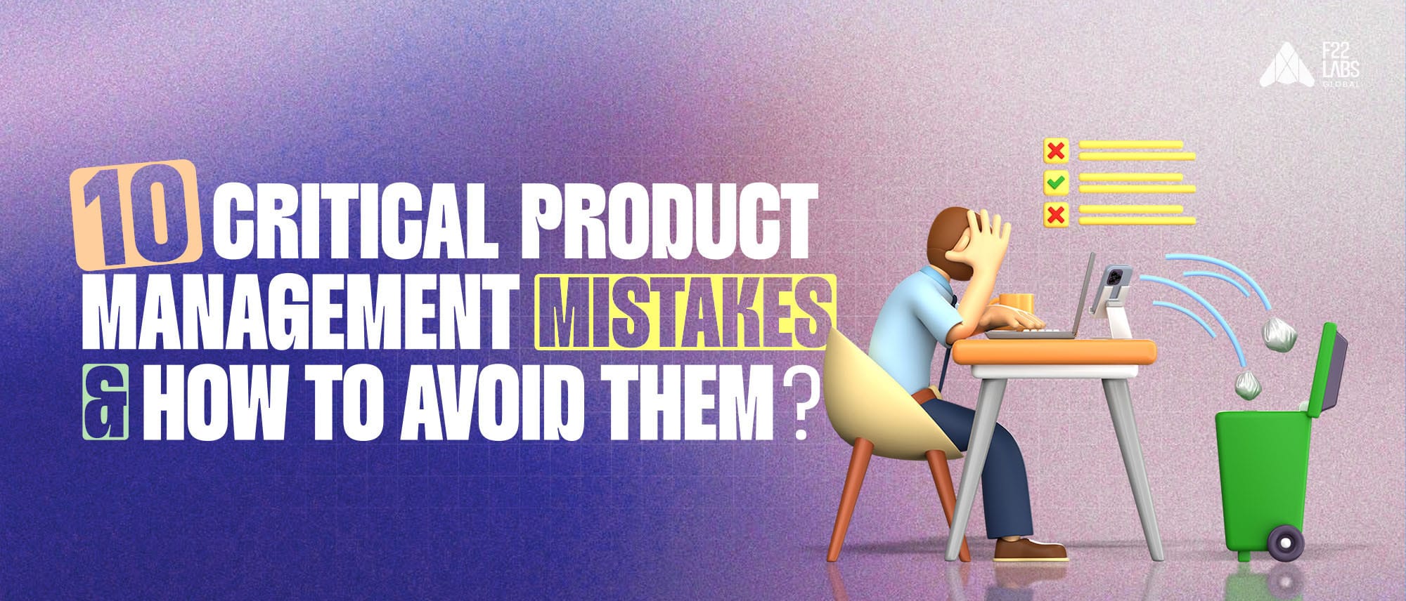 10 Critical Product Management Mistakes and How to Avoid Them? Hero
