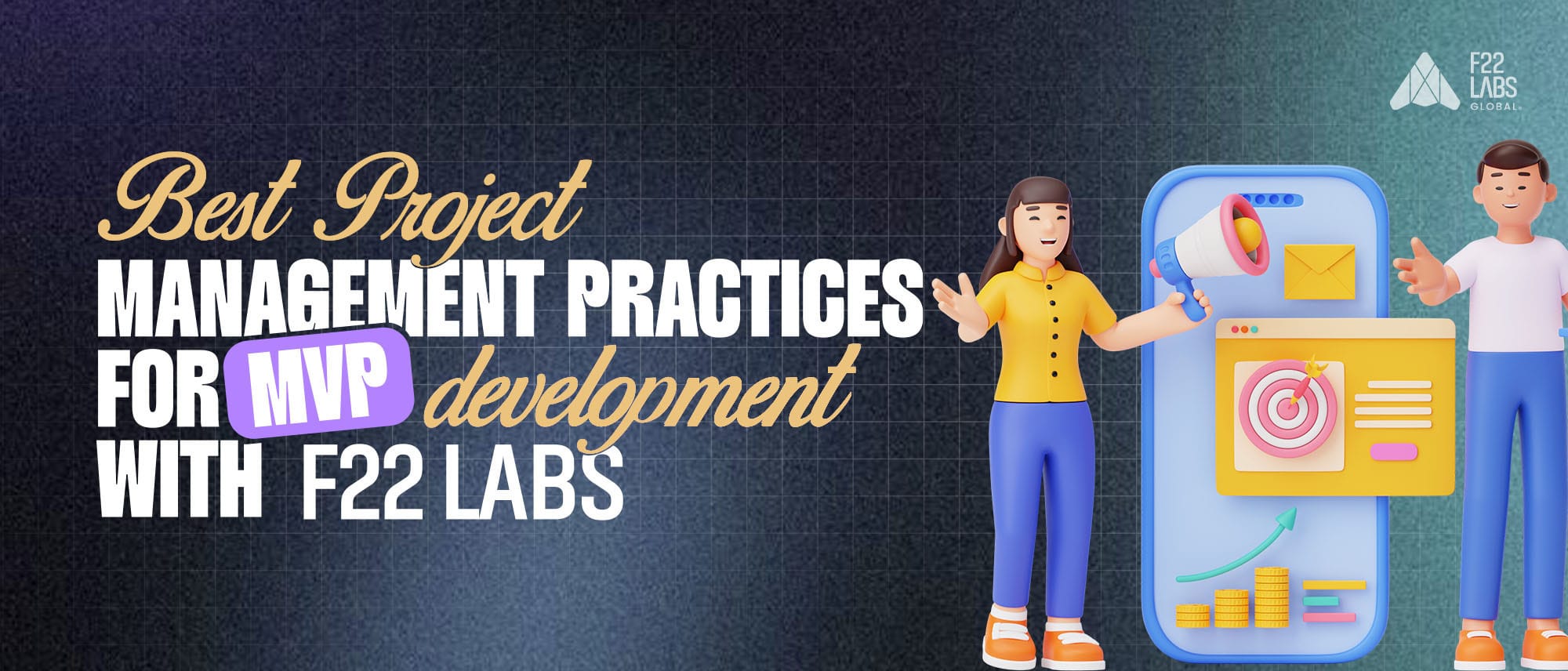 Best Project Management Practices for MVP Development with F22 Labs Hero