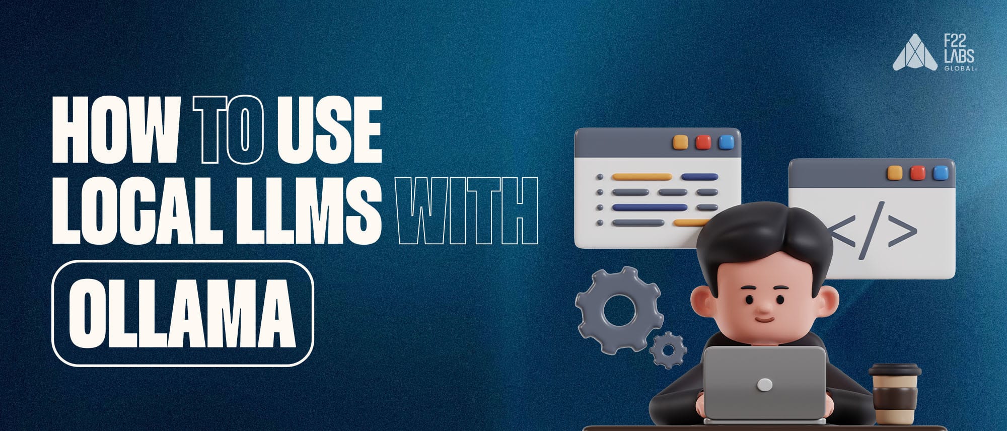 How to Use Ollama to Run LLMs Locally (Step-by-Step Guide) Hero