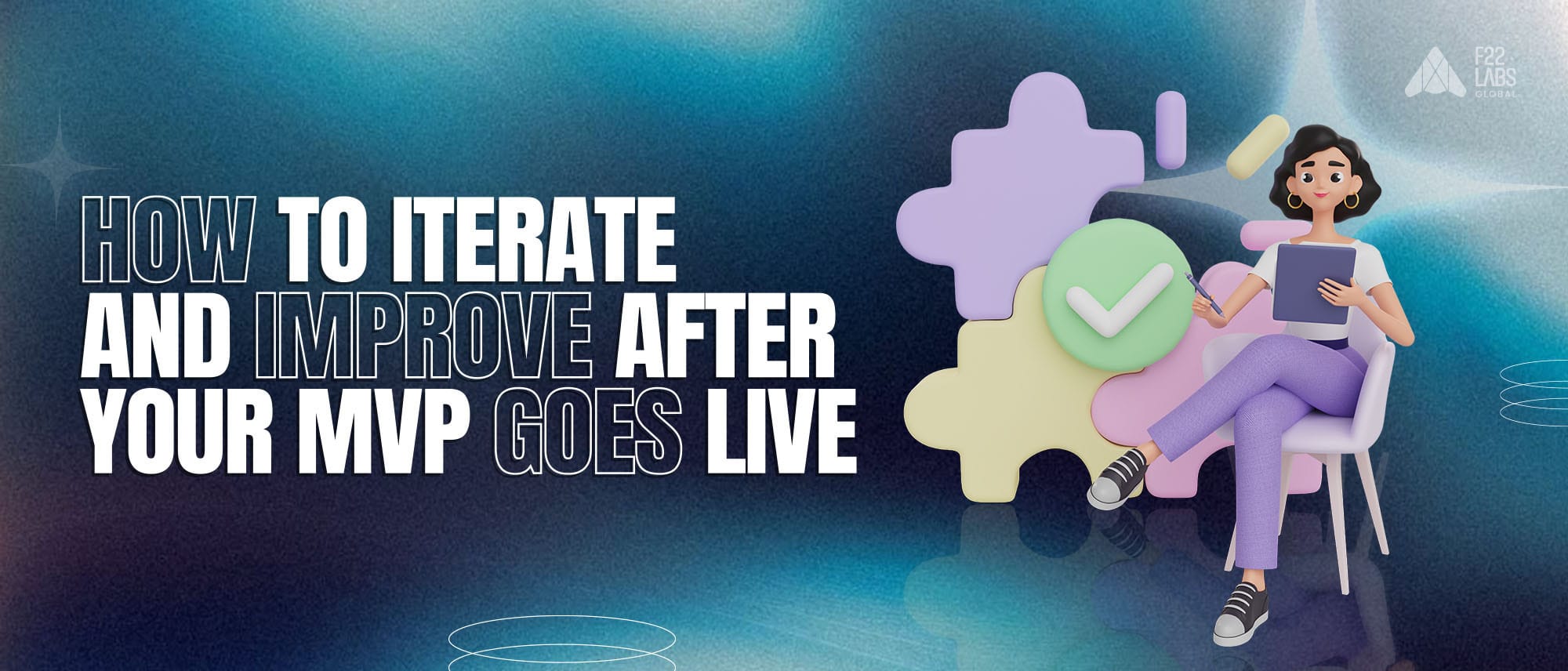 How to Iterate and Improve After Your MVP Goes Live Hero