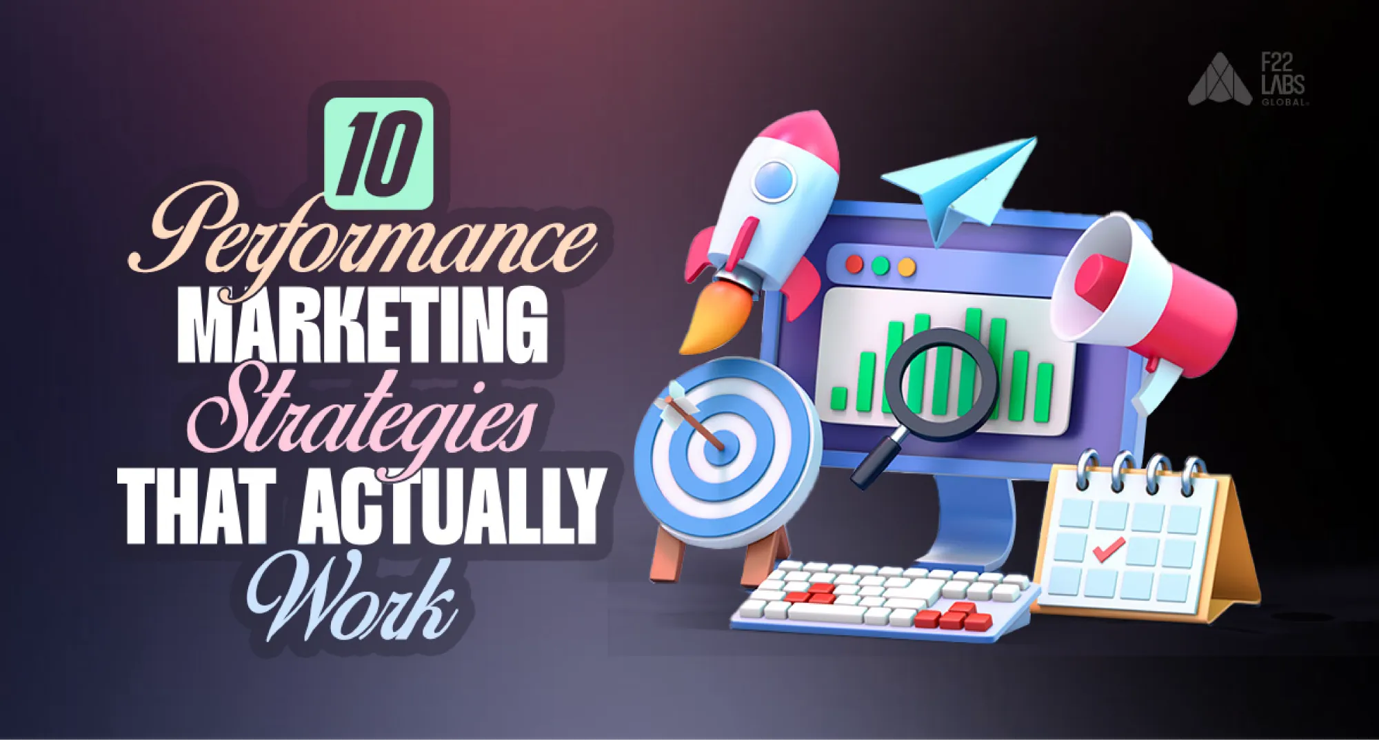 10 Performance Marketing Strategies That Actually Work in 2026 Hero