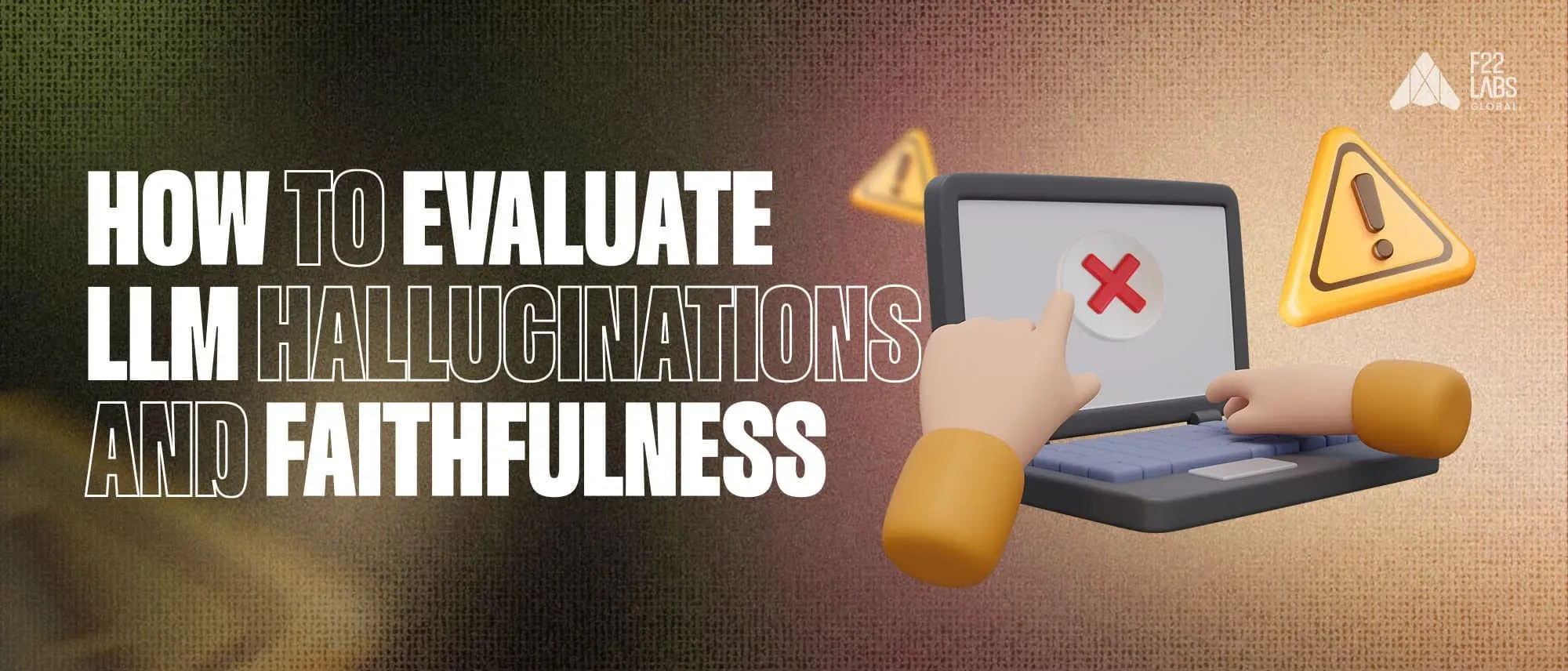 LLM Hallucination Detection and Faithfulness Guide Hero