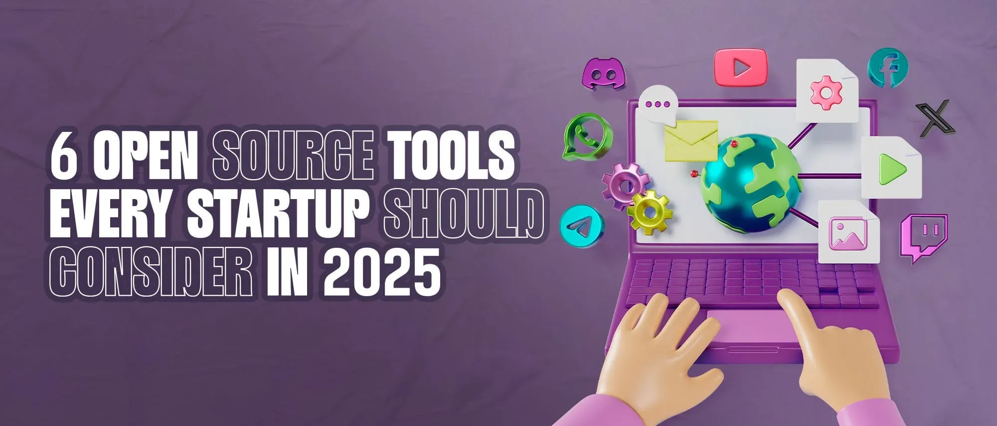 Best Open Source Tools for Startups to Build and Scale in 2026 Hero