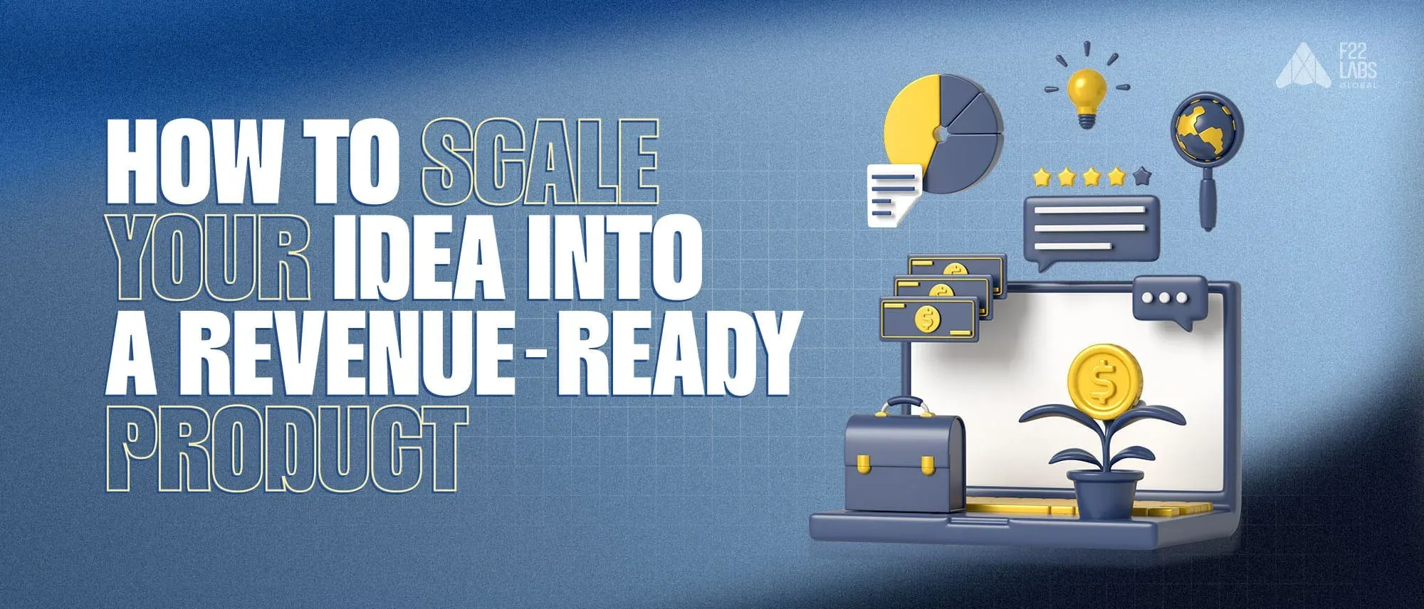 How to Scale Your Startup Idea into a Winning Product Hero