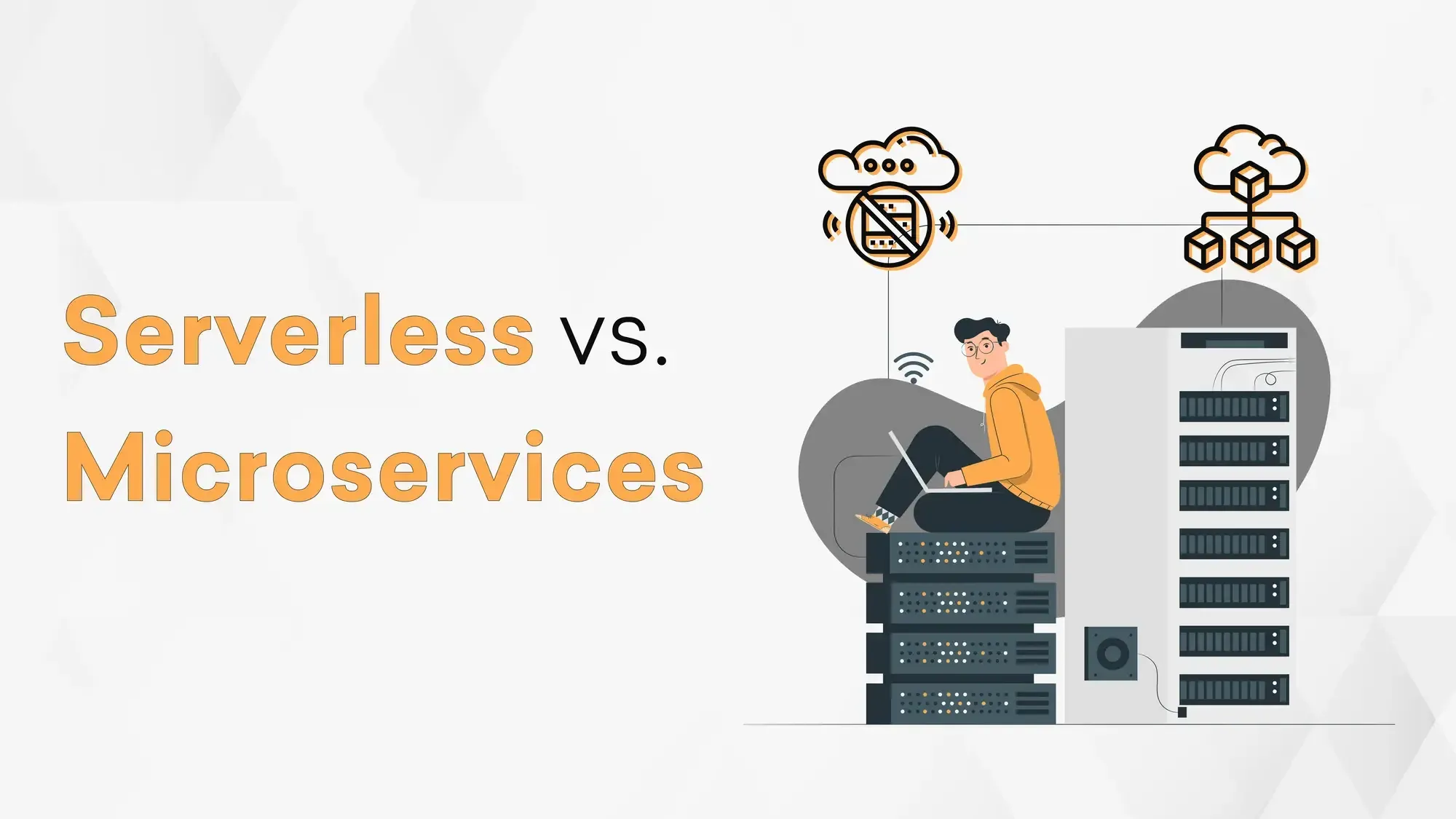 Serverless vs. Microservices: Which Architecture Should You Choose? Hero