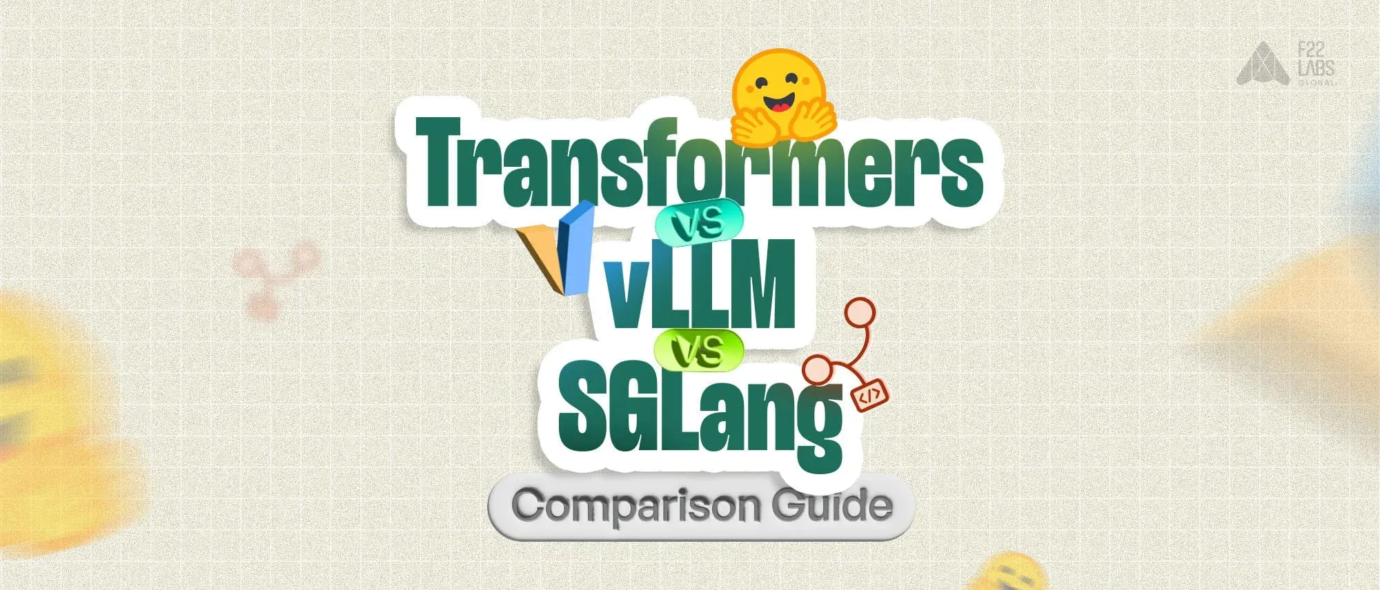 Transformers vs vLLM vs SGLang: Comparison Guide Hero