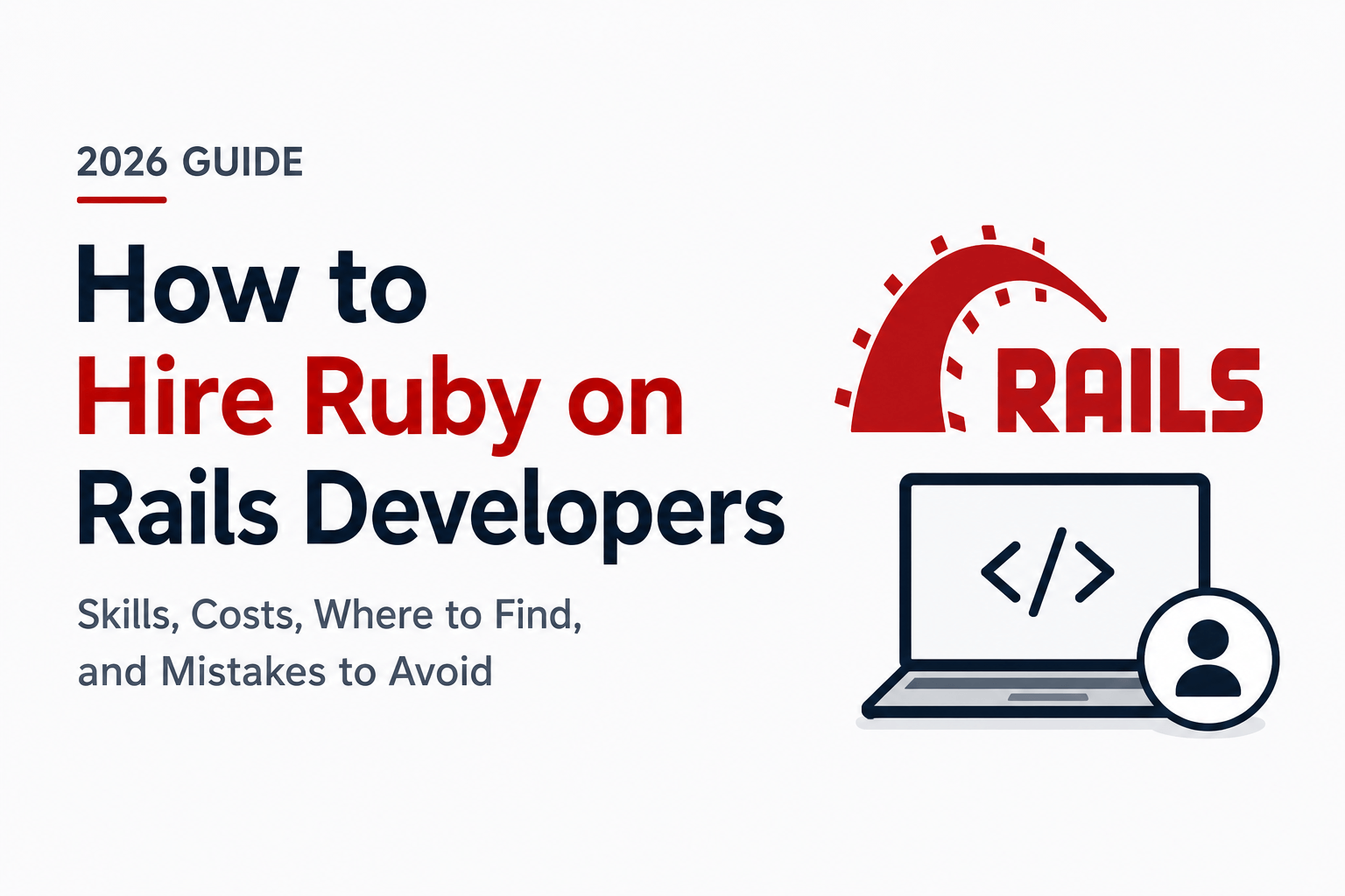 How to Hire Ruby on Rails Developers Hero