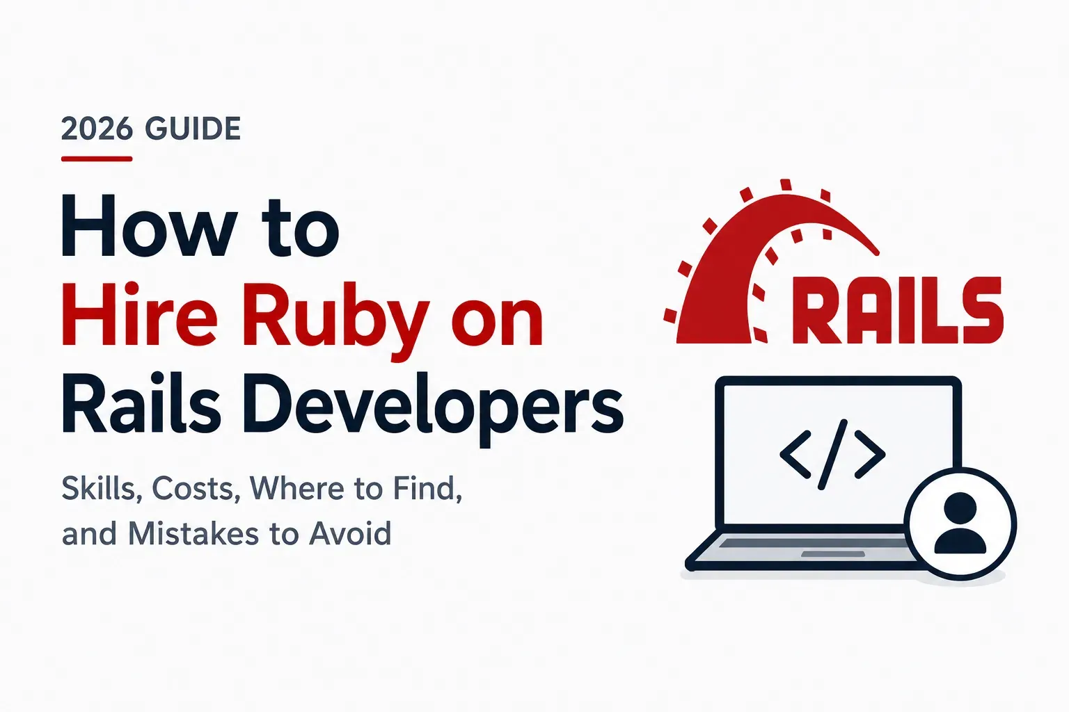How to Hire Ruby on Rails Developers Hero